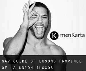 gay guide of Lusong (Province of La Union, Ilocos)