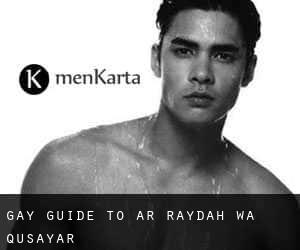 gay guide to Ar Raydah Wa Qusayar