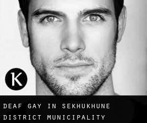 Deaf Gay in Sekhukhune District Municipality