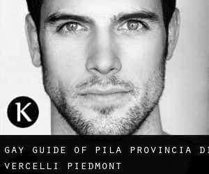 gay guide of Pila (Provincia di Vercelli, Piedmont)
